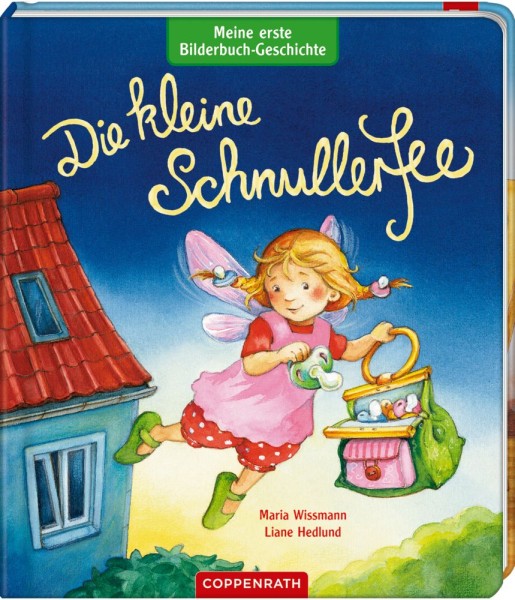 Meine 1. Bilderbuch Geschichte Die kleine Schnullerfee