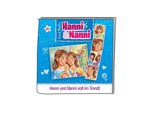 Tonie Hanni und Nanni- Voll im Trend